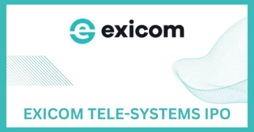 Exicom Tele-Systems IPO Details- GMP, Date, Price, size 2024