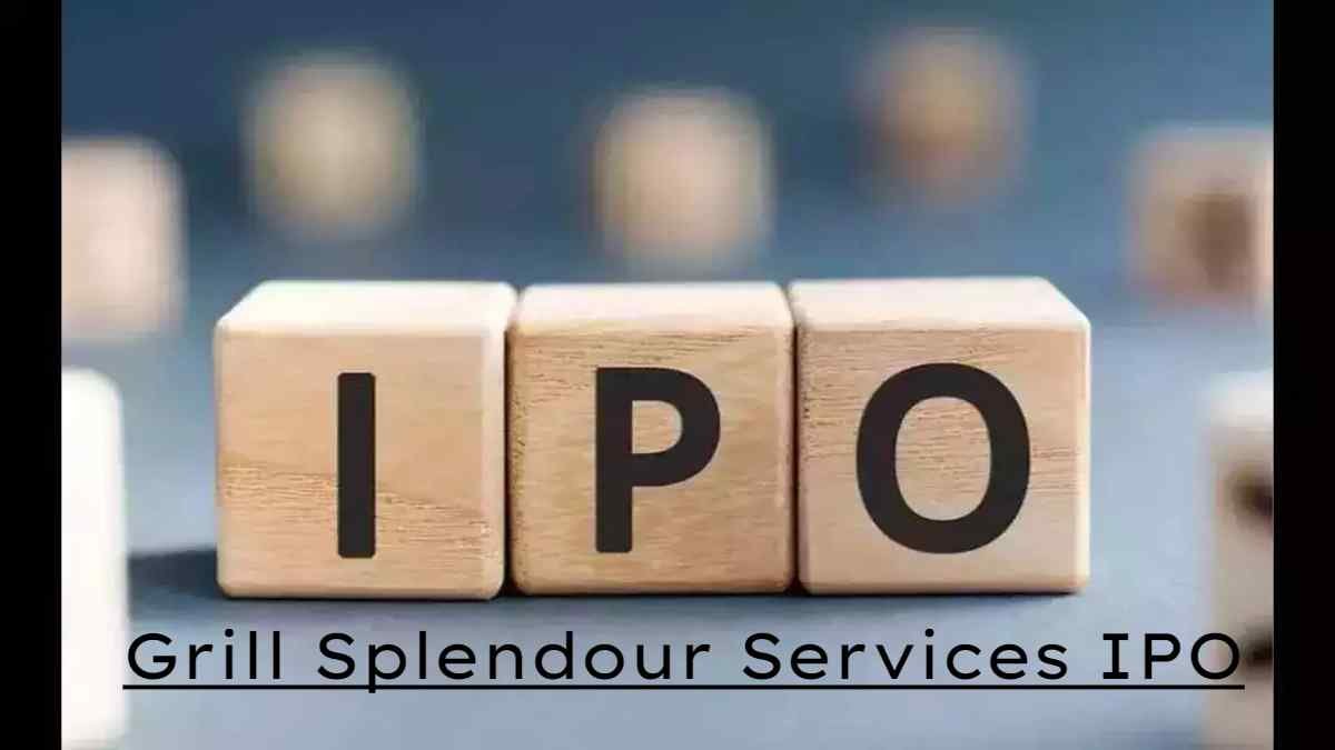 Grill Splendour Services IPO GMP, Details, Date, Price 2024